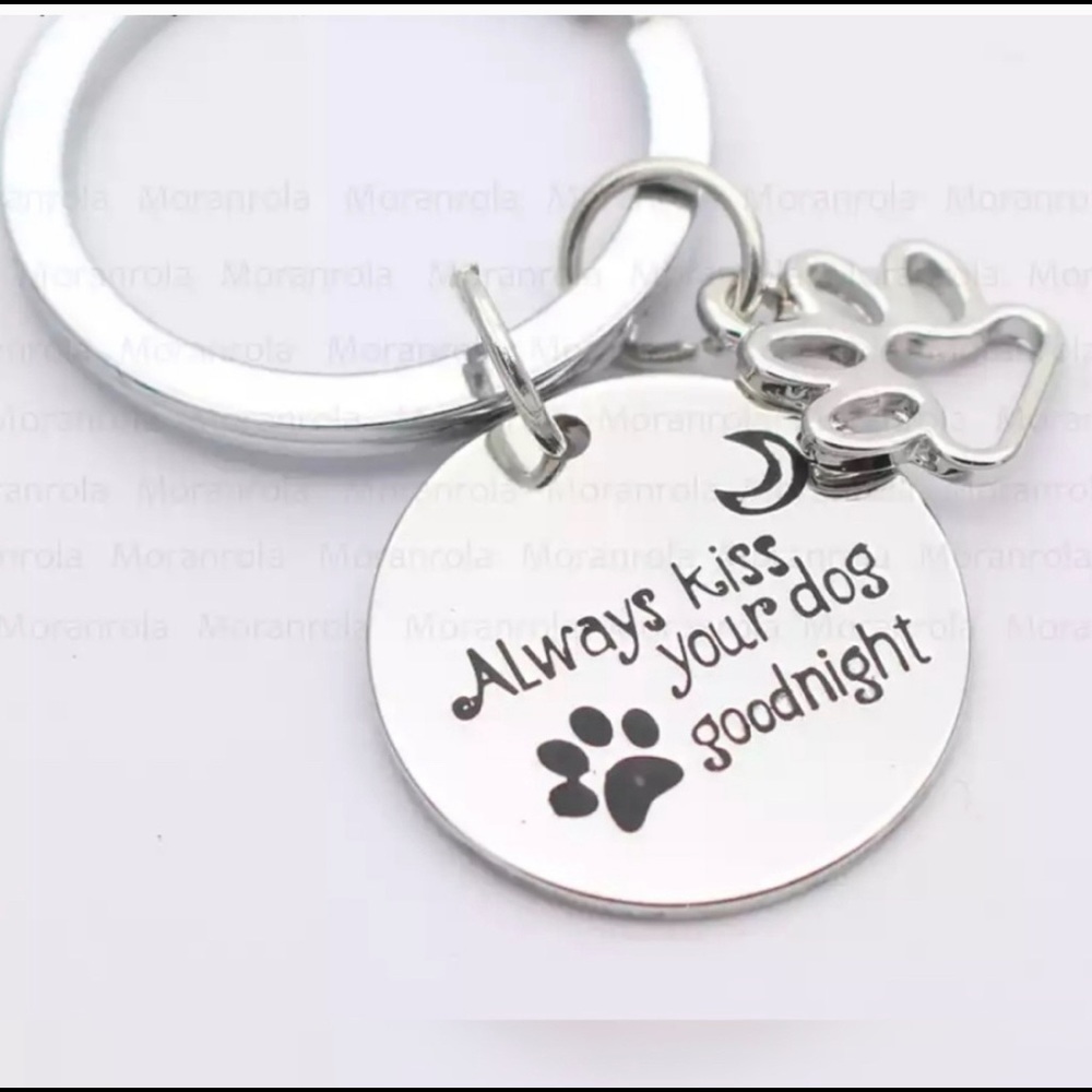 🐶Key Chain- "Always Kiss Your Dog Goodnight"
